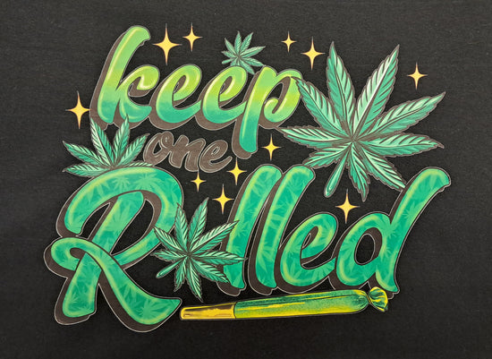 Short Sleeve T-Shirt - Weed Keep One Rolled