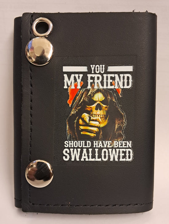 Leather Chain Wallet - You My Friend Should Have Been Swallowed