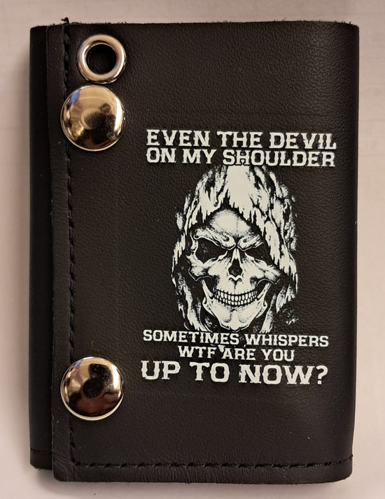 Leather Chain Wallet - Even The Devil On My Shoulder Sometime Whispers WTF Are You Up To Now ?