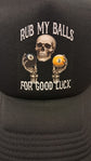 Baseball Hat - Rub My Balls For Good Luck