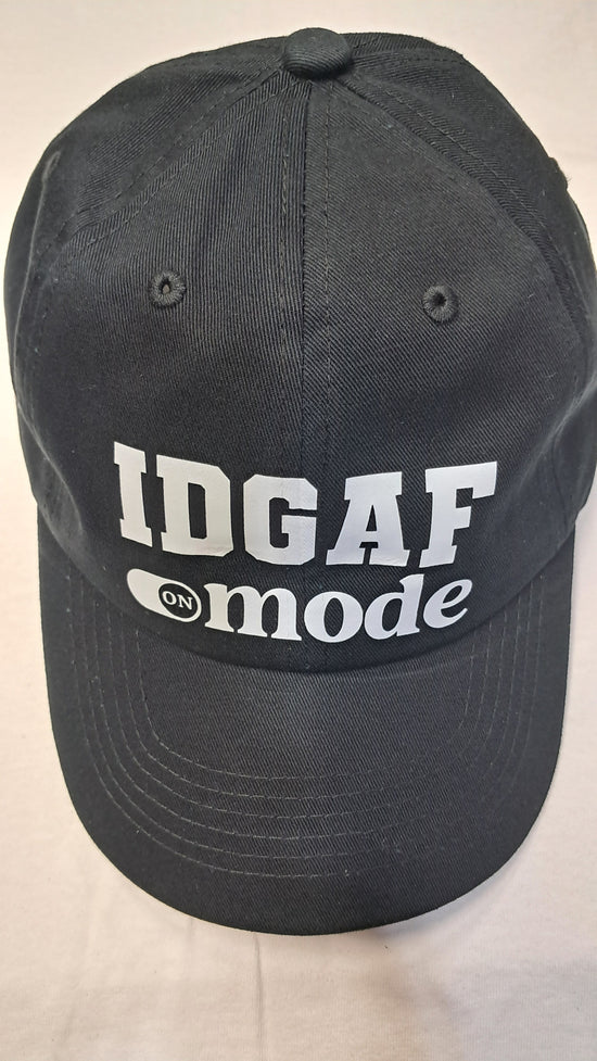 Baseball Hat - IDGAF On Mode