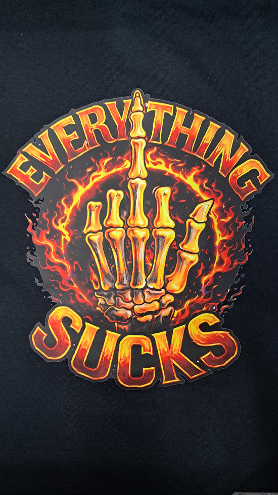 Short Sleeve T-Shirt - Everything Sucks