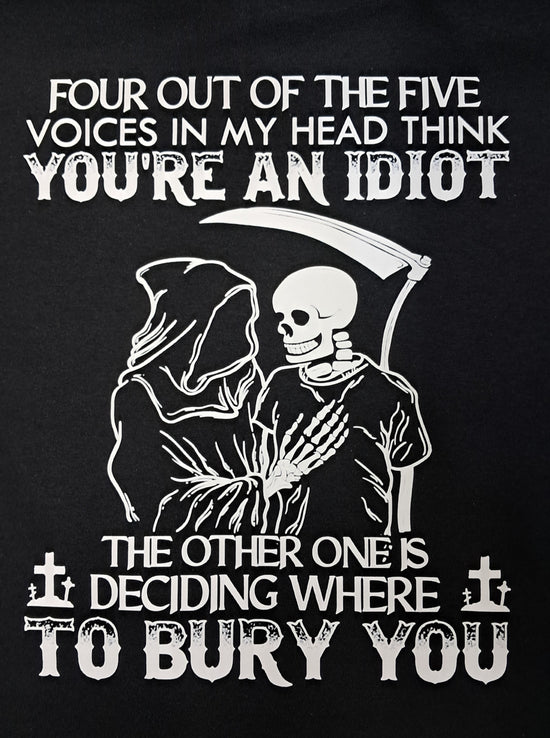 Short Sleeve T-Shirt - Four Out Of The Five Voices In My Head Think You&