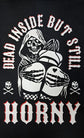 Short Sleeve T-Shirt - Dead Inside But Still HORNY
