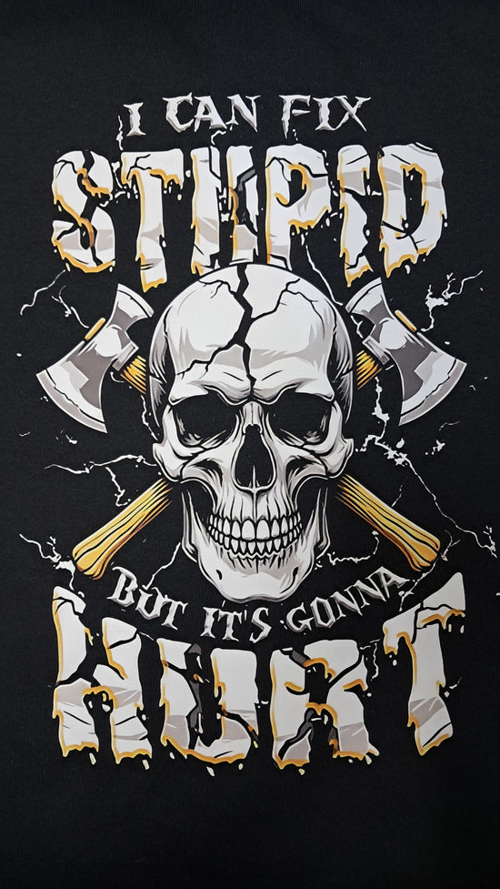 Short Sleeve T-Shirt - I Can Fix Stupid But It&