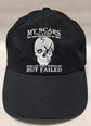 Baseball Hat - My Scars Tell A Story. They Are Reminder Of Times. When Life Tried To Break Me But Failed