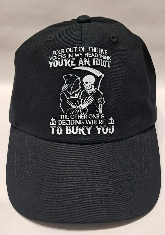 Baseball Hat - Four Out Of The Five Voices In My Head Think You&