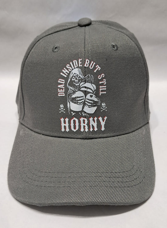 Baseball Hat - Dead Inside But Still Horny