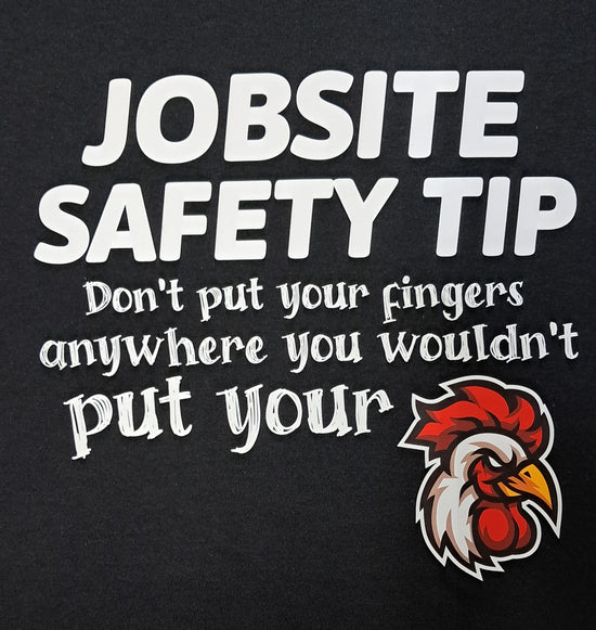 Short Sleeve T-Shirt - Jobsite Safety Tip Don&