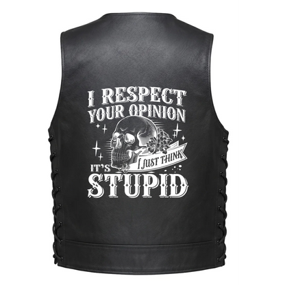 Leather Vest - I Respect Your Opinion - I Just Think It&