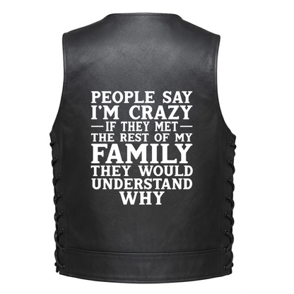 Leather Vest - People Say I&
