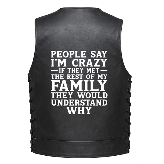 Leather Vest - People Say I&