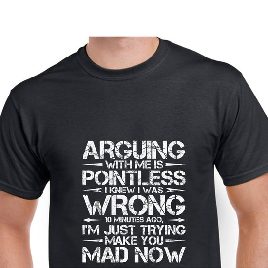 Short Sleeve T-Shirt - Arguing With Me Is Pointless