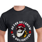 Short Sleeve T-Shirt - As Far As I Know I&