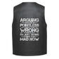 Leather Vest - Arguing With Me Is Pointless I knew I was Wrong 10 Minutes Ago I&