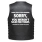 Leather Vest - I Have Selective Hearing - Sorry, You Weren&