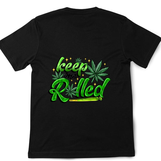 Short Sleeve T-Shirt - Weed Keep One Rolled