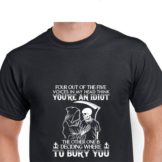 Short Sleeve T-Shirt - Four Out Of The Five Voices In My Head Think You&