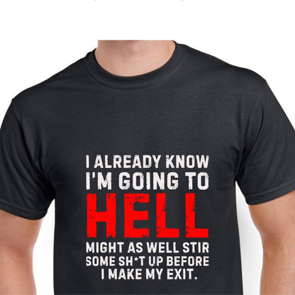 Short Sleeve T-Shirt - I Already Know I&